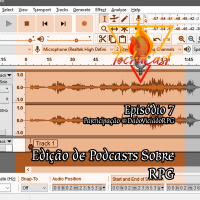 Tochacast | S03.E05 | Edição de podcasts sobre RPG