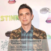 Filmmaker Jon Whelan--Stink! Movie on Netflix: Why Are Toxic Chemicals Hiding in America, and What You Can Do To Protect Your Kids From Exposure