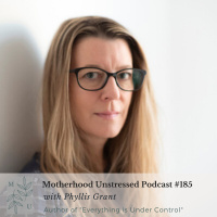 You Are Not Alone - A Raw Conversation on Motherhood, Hormones, Cooking + Happiness with Everything is Under Control Author Phyllis Grant