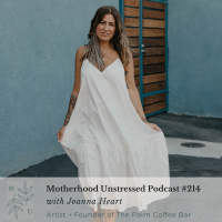 Joanna Heart ON Why Self-Care is Fundamental to Success in Business, Motherhood, Marriage and Life