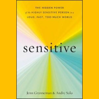 Author Jenn Granneman ON: The Hidden Power of Highly Sensitive People (HSPs) in Our Loud, Fast, and Too-Much World