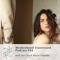 Open Marriage, Polyamory, and Creating More Pleasure in Your Life with Sex Coach Maria Palumbo