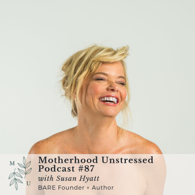 Motherhood Unstressed