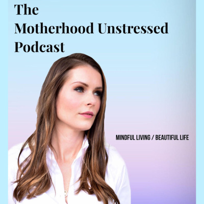 Motherhood Unstressed