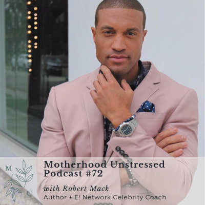 Motherhood Unstressed