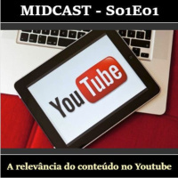 S01E01 - A relevância do conteúdo no Youtube