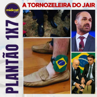 Plantão 1x7 - A tornozeleira do Jair
