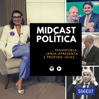 S06E07 - Transfobia, Janja Apresenta e Propino-Joias