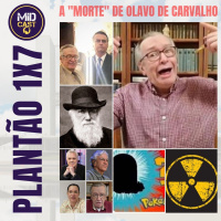 Plantão 1x7 - A morte de Olavo de Carvalho | MIDCast Política