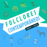 S02E34 - Folclores Contemporâneos