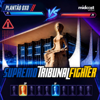 PLANTÃO 0x0 - SUPREMO TRIBUNAL FIGHTER (AO VIVO)