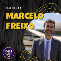S04E21 - Marcelo Freixo no MIDCast