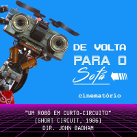De Volta Para o Sofá: Um Robô em Curto-Circuito (1986)