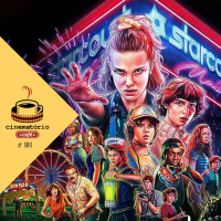 cinematório café #101: Stranger Things, 3ª temporada