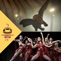 cinematório café #84: Reimaginando Dumbo e Suspiria