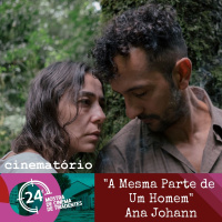 A Mesma Parte de um Homem: Entrevista com a diretora Ana Johann | 24ª Mostra de Tiradentes