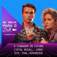 De Volta Para o Sofá: ”O Vingador do Futuro” (1990)
