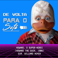 De Volta Para o Sofá: Howard, o Super-Herói (1986)