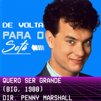 De Volta Para o Sofá: Quero Ser Grande (1988)