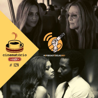 cinematório café: As vidas de Gloria, Malcolm  Marie | #OPodcastÉDelas