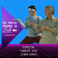 De Volta Para o Sofá: Especial “Karatê Kid“