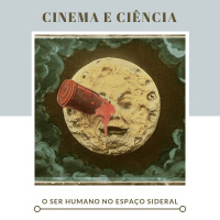 Cinema e Ciência: O ser humano no espaço sideral