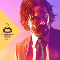 cinematório café #90: Filosofando com John Wick