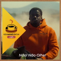 cinematório café: O meta horror sci-fi de ”Não! Não Olhe!”