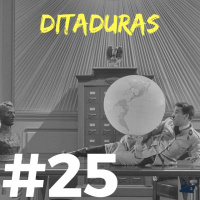 #025 - Ditaduras