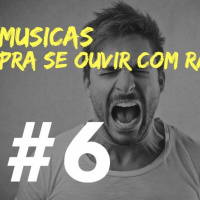 #006 - Rádio de Bordo 1: Músicas para se ouvir com raiva