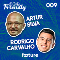 FRIENDLY #09 | RODRIGO CARVALHO [SEATTLE SOUNDERS]