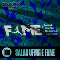 DATA FOOTURE #08 | SALab UFMG  FAME