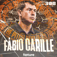 The Pitch Invaders #308 | Fabio Carille, técnico do V-Varen Nagasaki