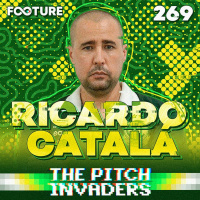 The Pitch Invaders #269 | Ricardo Catalá