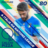 Calciopizza #80 | A Itália na Nations League