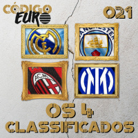 Código Euro #21 | A ascensão de Rodrygo e as semis da Champions