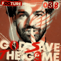 God Save The Game #38 | A estreia de Cristiano Ronaldo, Lukaku e Salah
