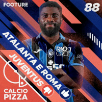 Calciopizza #88 | Juve morre em casa e Atalanta e Roma seguem vivos na Europa