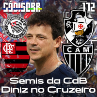 CÓDIGO BR #172 | DINIZ NO CRUZEIRO E PROJEÇÃO DAS SEMIFINAIS DA COPA DO BRASIL