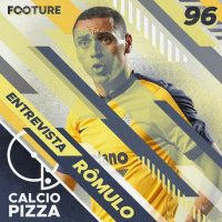Calciopizza #96 | Rômulo