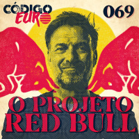 Código Euro #69 | O Projeto RedBull