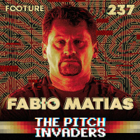 The Pitch Invaders #237 | Fabio Matias