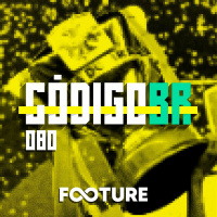 Código BR #80 | A prévia da Copa do Brasil: jogos de volta