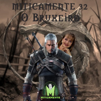 Miticamente 032 – O Bruxeiro