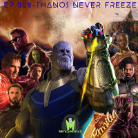 Miticamente 008 – Thanos Never Freeze