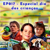 Miticamente 017 - Especial Dia das Crianças