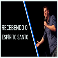 Recebendo O Espírito Santo - Rodrigo Basto