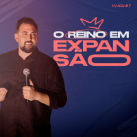 Jesus em todos os lugares [O Reino em Expansão] - Juan Pinheiro #03