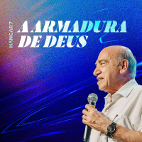 ENCOUNTER ESPECIAL | PR BRAGA | A ARMADURA DE DEUS