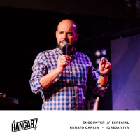ENCOUNTER - Especial - Seja Grande :: Renato Garcia - Igreja Viva